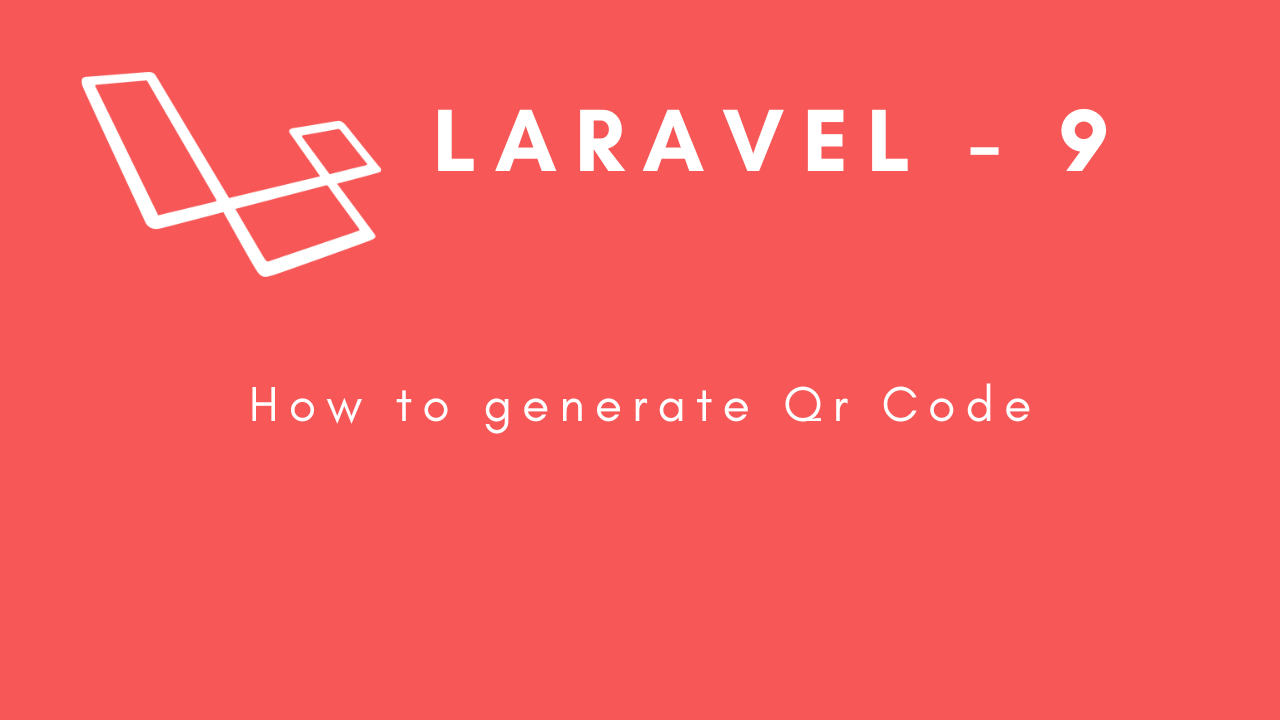 laravel-9-how-to-generate-qr-code-image